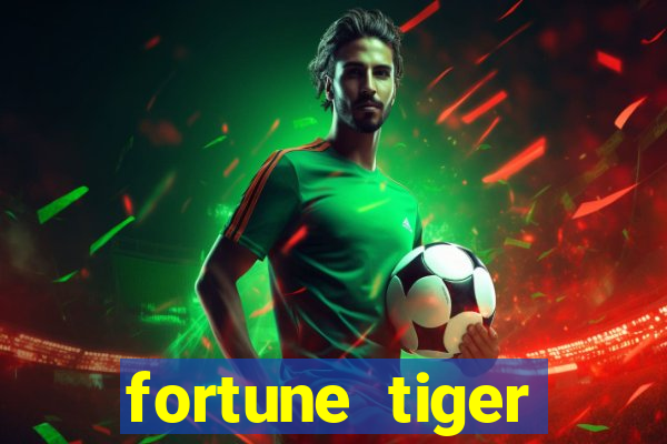 fortune tiger aposta 1 real